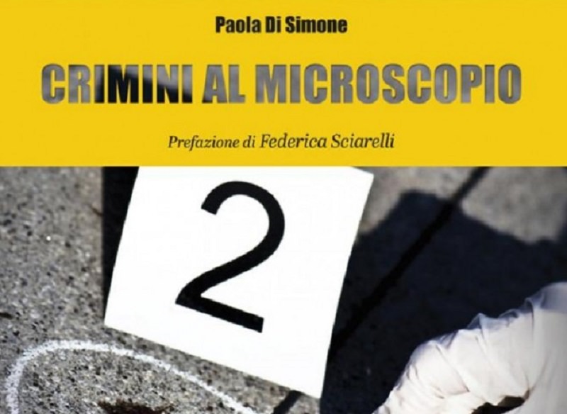 “Crimini al microscopio”: indagini poliziesche a confronto