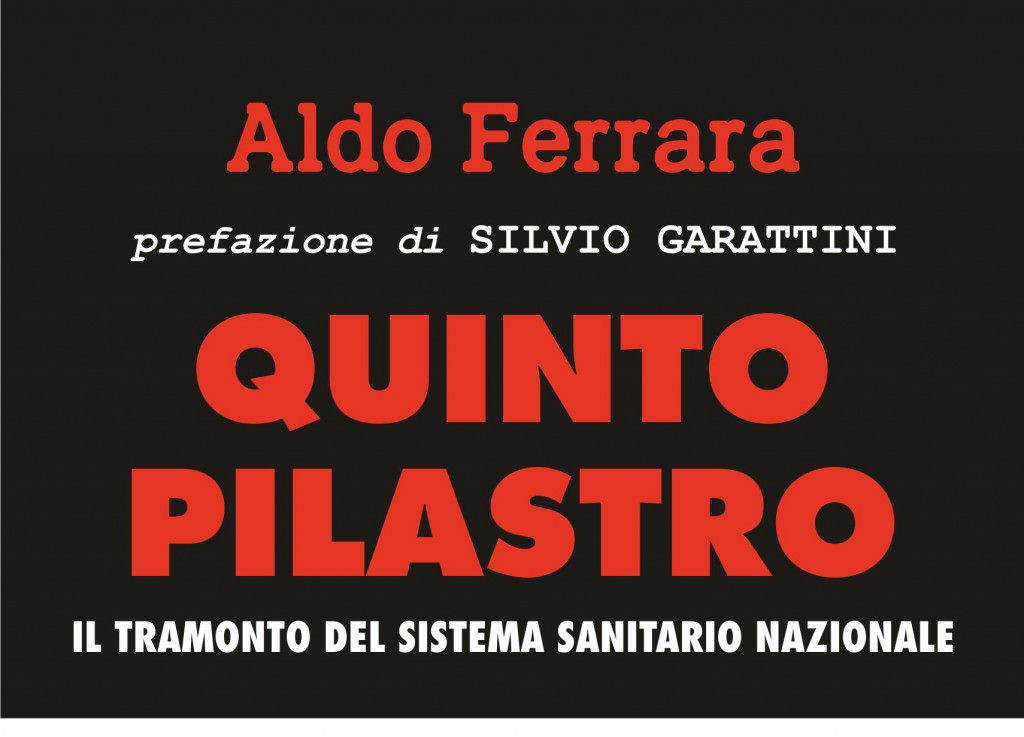 Il tramonto della sanità italiana in “Quinto Pilastro”