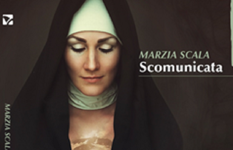 Martedì presentazione di “Scomunicata” dell’esordiente Marzia Scala