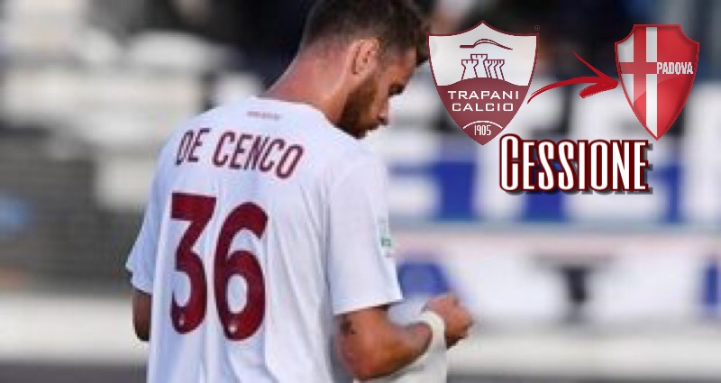 Trapani, ufficiale: ceduto De Cenco al Padova