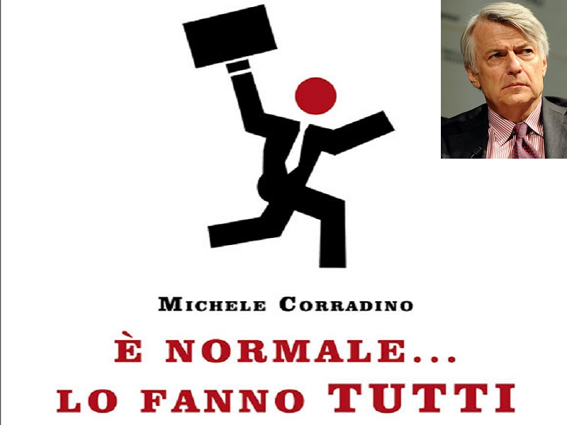 Corruzione: Ferruccio De Bortoli presenta il libro di Michele Corradino “È normale… lo fanno tutti”