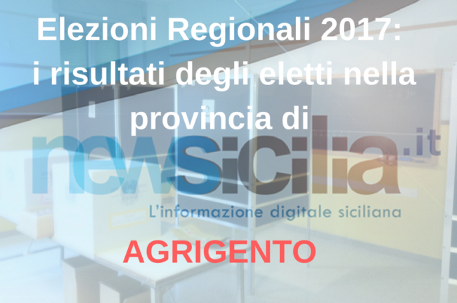 Elezioni regionali 2017: i risultati degli eletti nella provincia di AGRIGENTO