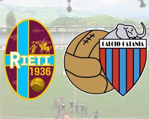 Rieti-Catania 0-1: è finita! Rossazzurri vittoriosi al Manlio Scopigno – RIVIVI LA CRONACA