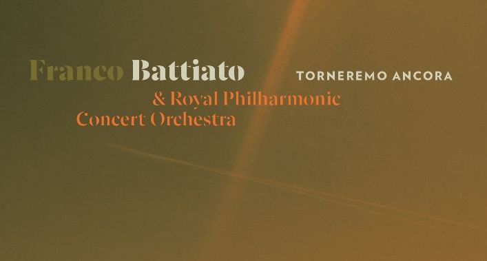 “TORNEREMO ANCORA” E' IL NUOVO ALBUM DI FRANCO BATTIATO