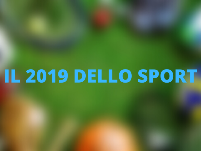 Top e flop, promesse e speranze, il 2019 dello sport si racconta: tanti i “conti in sospeso” al 2020