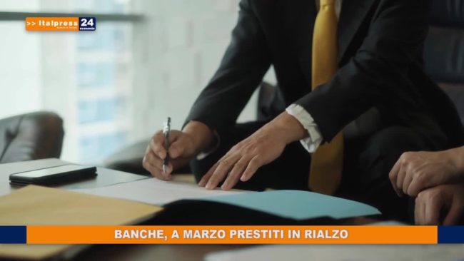 Banche, a marzo prestiti in rialzo