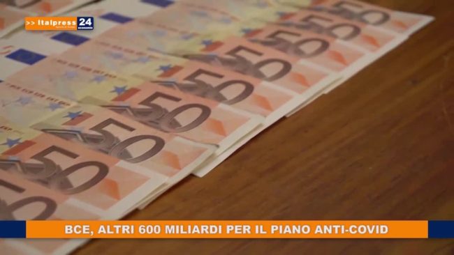 BCE, altri 600 miliardi per il piano anti-Covid