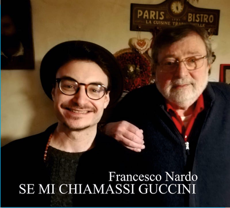 “Se Mi Chiamassi Guccini”, il primo lavoro discografico di Francesco Nardo “a firma” Gocce Music e Graziano Lobianco