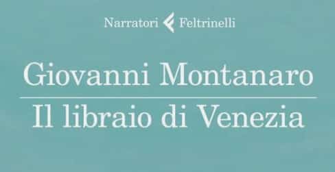 “Il libraio di Venezia” di Giovanni Montanaro