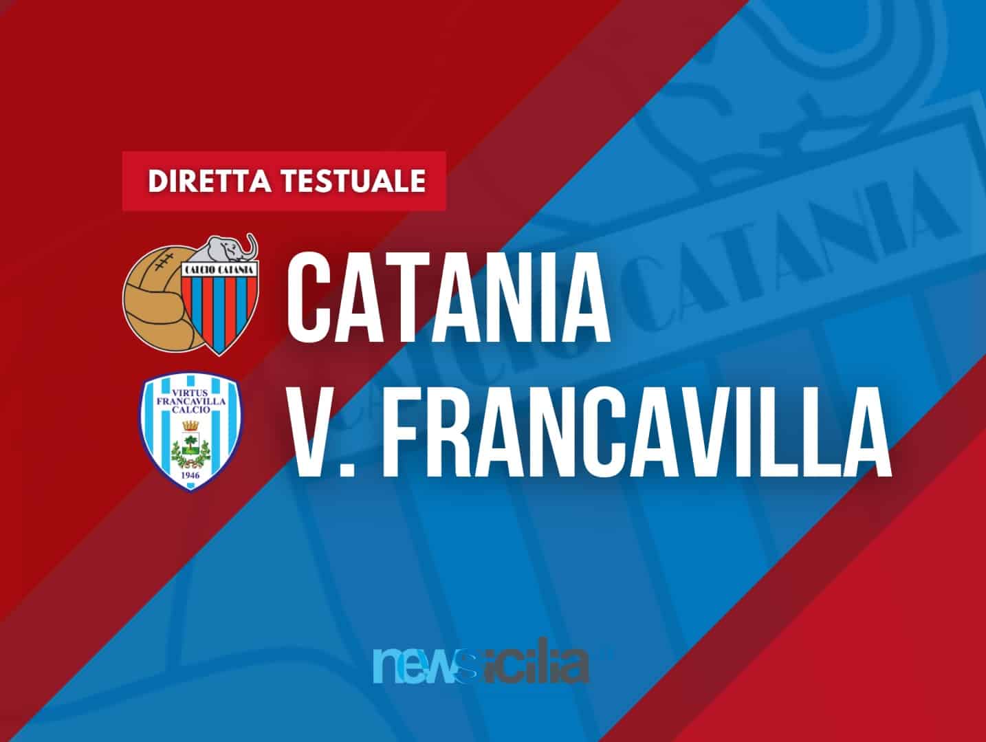 Catania – Virtus Francavilla 1 – 0: chi semina raccoglie!