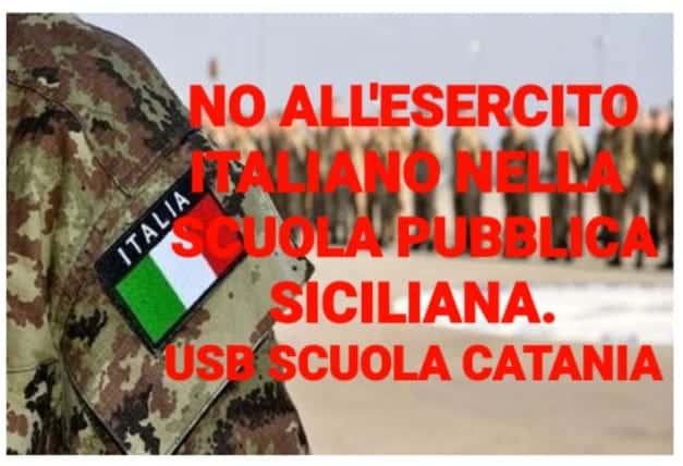Alternanza scuola-lavoro con l’Esercito, USB Catania: “Mobilitazione contro i signori della guerra”