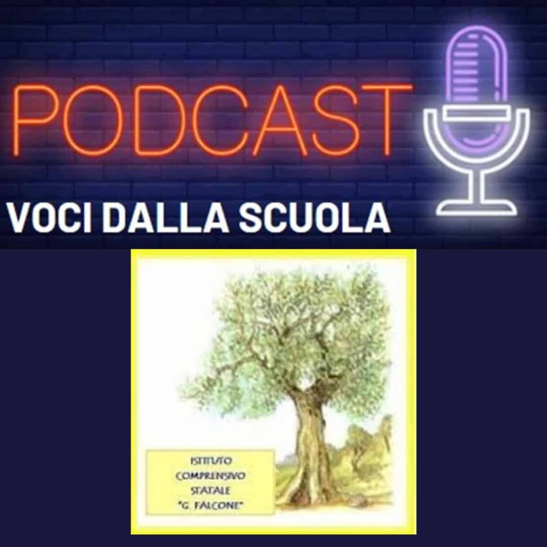 Podcast – “Voci della scuola”: il nuovo canale di comunicazione dell’I.C. “Giovanni Falcone” di San Giovanni La Punta