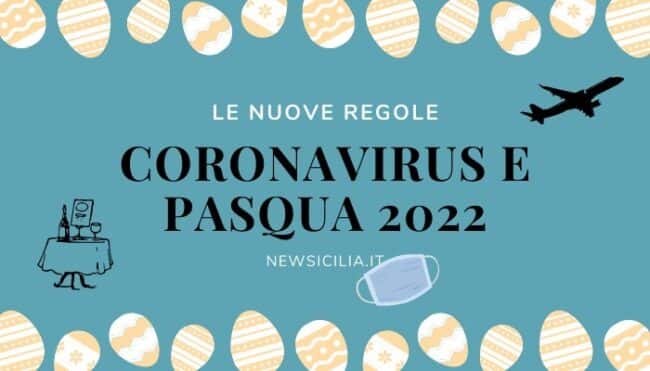 Pasqua 2022 e Covid, nuove regole: dove servono Green Pass e mascherine -L’ELENCO
