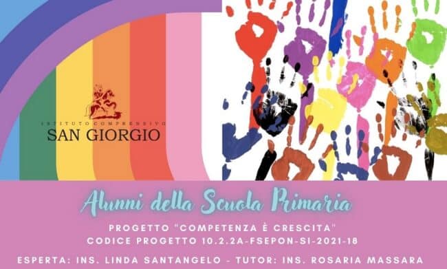 I.C. “San Giorgio”, PON 10.2.2A-FSEPON-SI-2021-18 – Competenza è Crescita. Modulo “Ugualmente diversi”