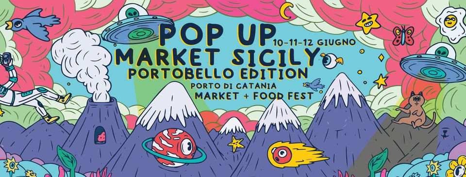 Il “Pop Up Market Sicily”, torna a Catania: sarà una edizione “Portobello”