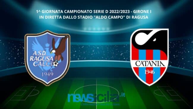 Ragusa – Catania 0 – 2: qualità ed esperienza fanno la differenza in campo. Chi ben comincia…