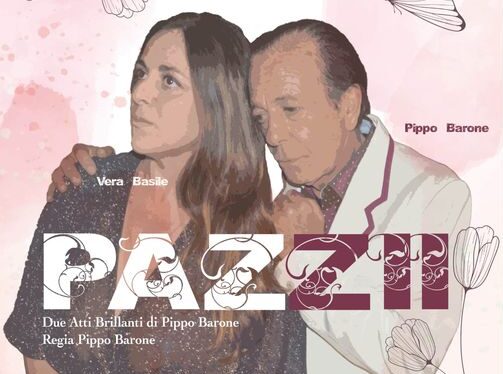 Il fine settimana al teatro Ambasciatori con l’Associazione “Ridi che ti passa”: Pippo Barone si triplica in “Pazzii”
