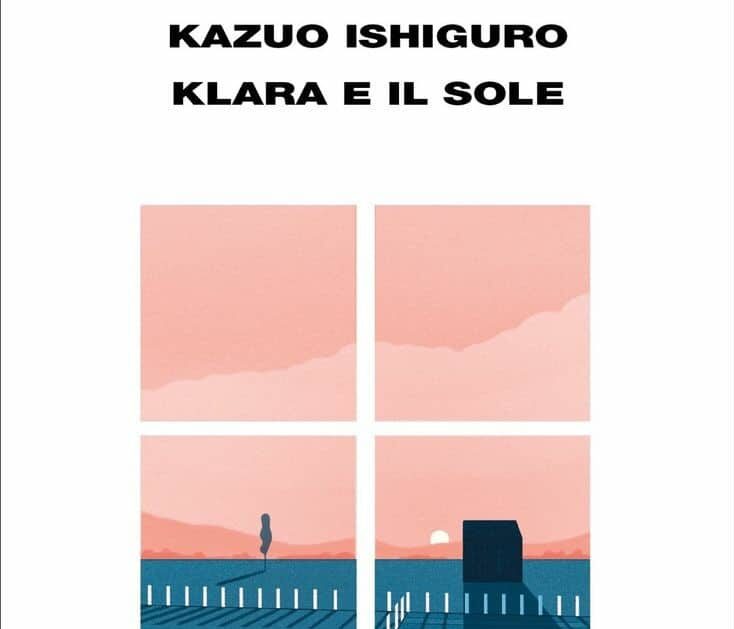 “Klara e il sole ” di Kazuo Ishiguro