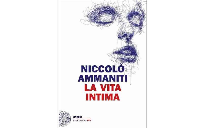 “La vita intima” di Niccolò Ammaniti