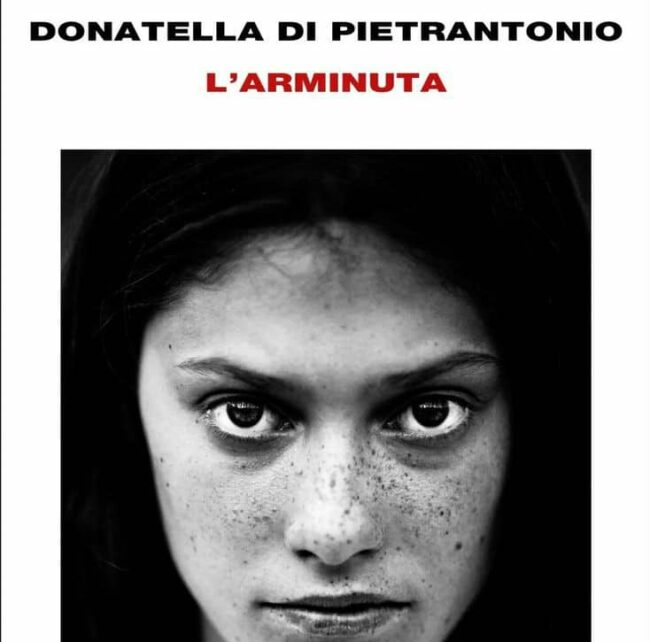“L’Arminuta” di Donatella Di Pietrantonio