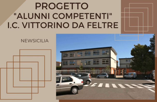 All’I.C. “Vittorino da Feltre” il progetto “Alunni competenti”: le finalità e i 4 moduli