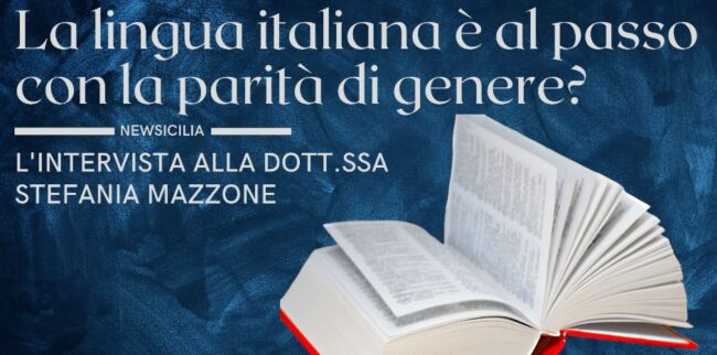 La parità di genere nella lingua italiana, nuove indicazioni della Crusca: la parola alla prof.ssa Mazzone