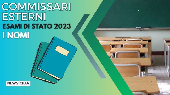 Commissioni esami di Stato 2023, chi saranno gli esterni – I NOMI
