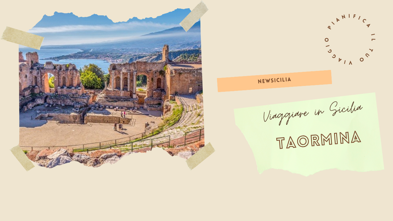 Taormina, la località dalle mille sfaccettature: la GUIDA