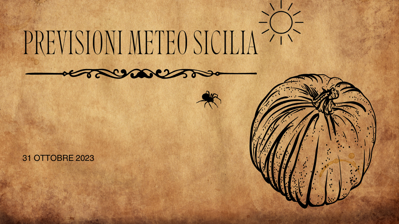 Meteo, ancora 30 °C in Sicilia: le previsioni per Halloween