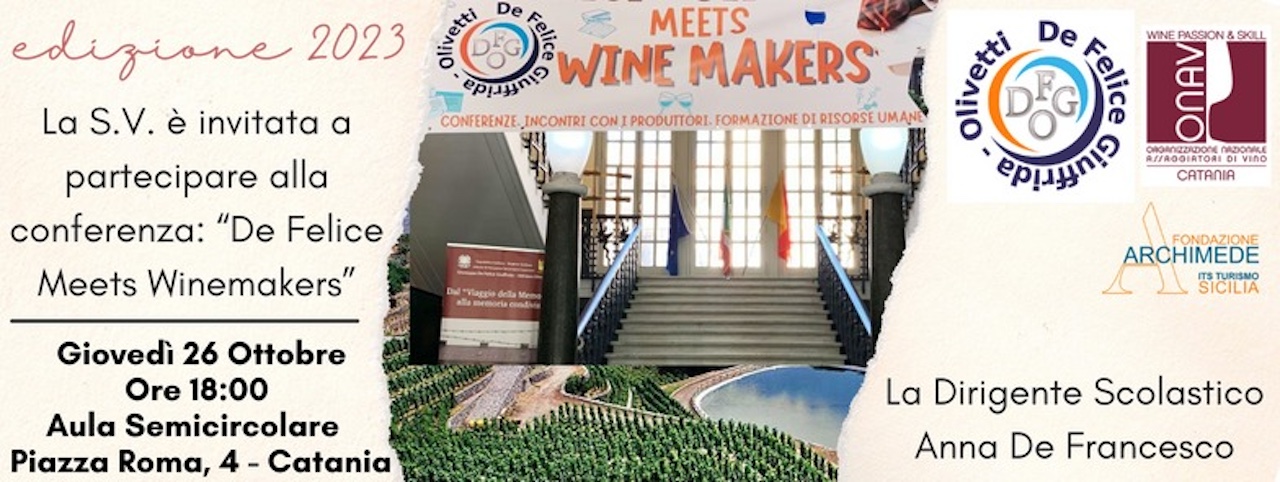“De Felice Meets WineMakers”: convegno sull’Integrazione Scuola-Lavoro e Degustazione di Vini Locali