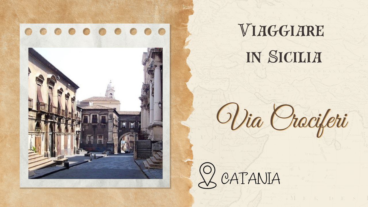 Via Crociferi, il “salotto” barocco di Catania tra storia e leggende