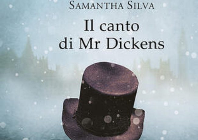 “Il canto di Mr. Dickens” di Samantha Silva