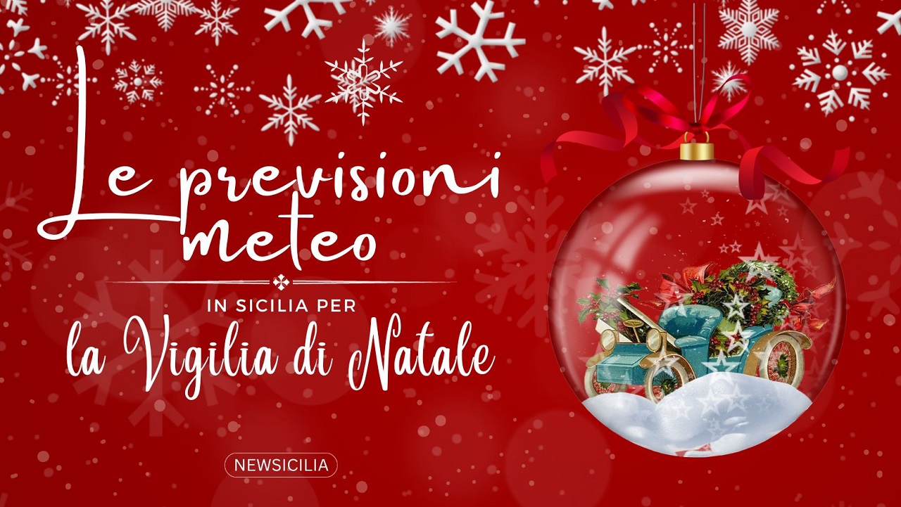 Le previsioni meteo per la Vigilia di Natale in Sicilia
