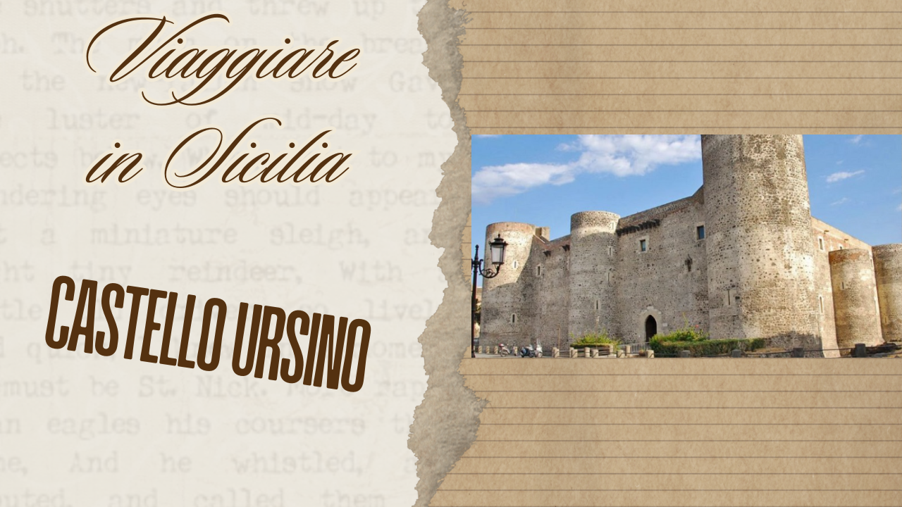 Tour del Castello Ursino di Catania, “gioiello” catanese in pieno centro storico