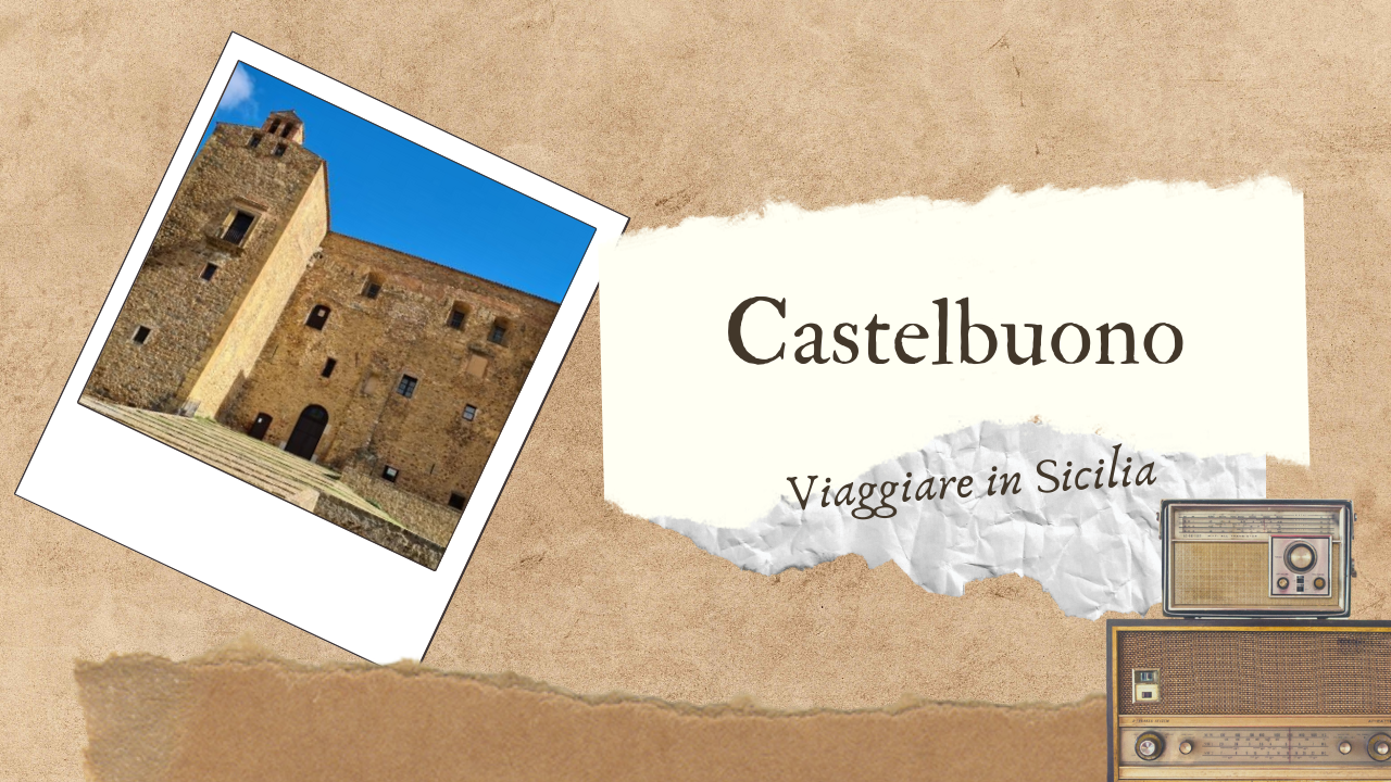 Castelbuono, uno dei “Borghi Autentici d’Italia” – la GUIDA completa