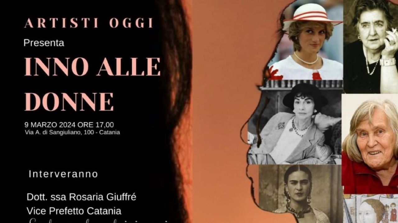 A Catania stasera si terrà l’evento “Inno alle Donne”, occasione per celebrare la forza femminile