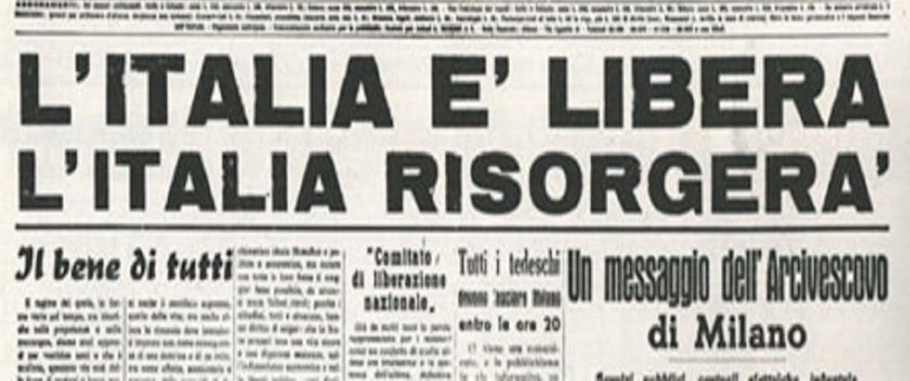 Perché si festeggia il 25 aprile? Sangue e lacrime in nome della libertà