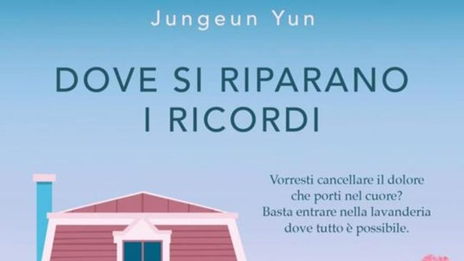 “Dove si riparano i ricordi” di Jungeun Yun