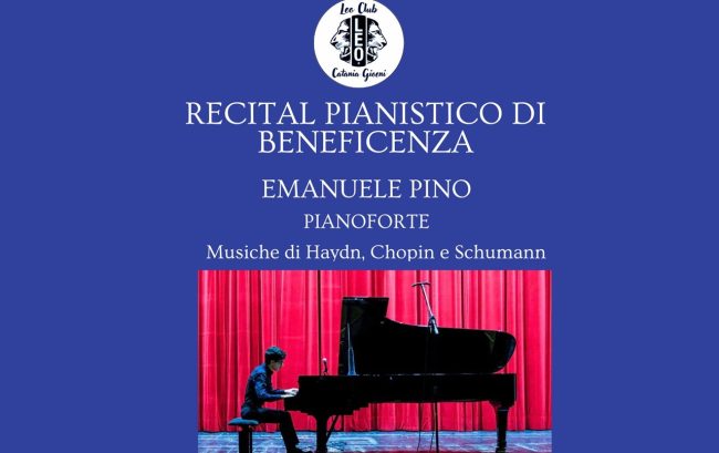Leo Club Catania Gioeni presenta “Recital pianistico di beneficenza”, esegue Emanuele Pino