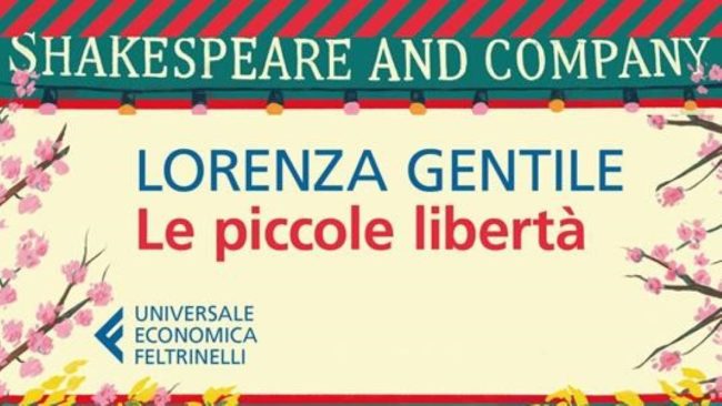 “Le piccole libertà” di Lorenza Gentile