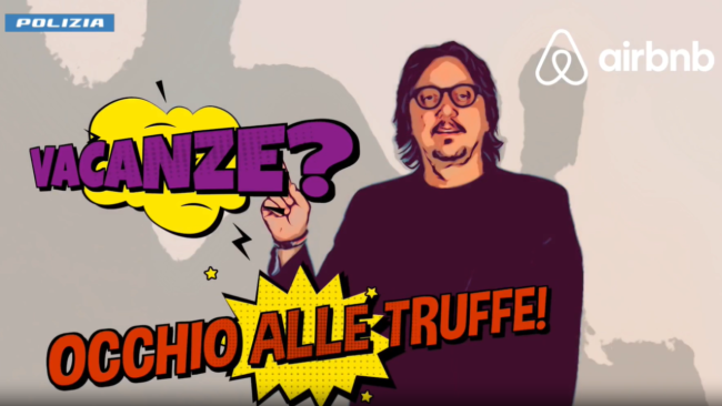 Come evitare le truffe online: i consigli della Polizia di Stato e Airbnb per prenotare le vacanze in sicurezza
