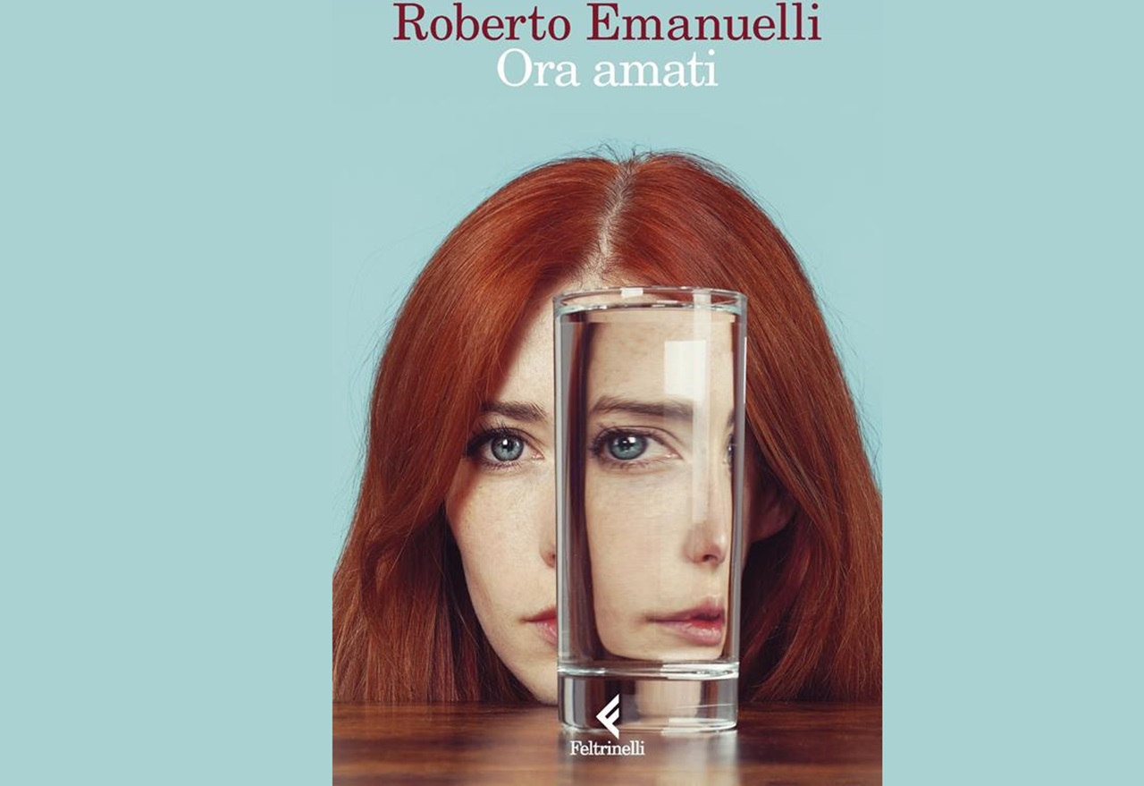 “Ora amati” di Roberto Emanuelli