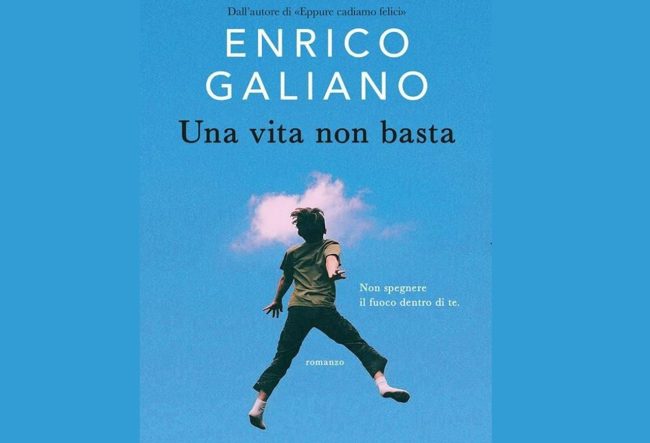 “Una vita non basta” di Enrico Galiano