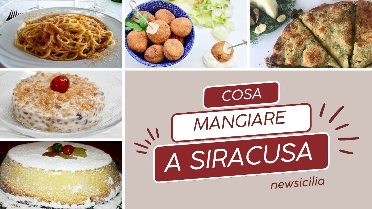 Cosa mangiare a Siracusa, i piatti tipici irrinunciabili della tradizione