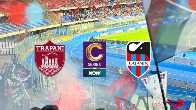 FINALE Trapani – Catania 0-3: il derby si tinge di rossoazzurro