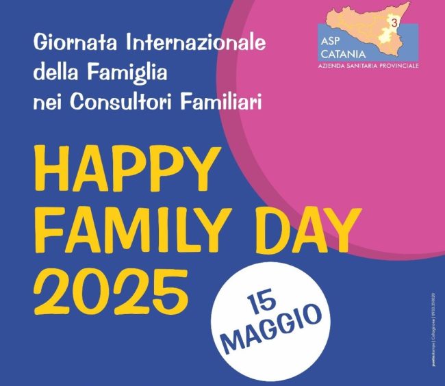 Torna “Happy Family Day”: Open Day nei Consultori Familiari dell’Asp di Catania per la Giornata Internazionale della Famiglia