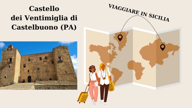 Castello dei Ventimiglia di Castelbuono, il TOUR e le informazioni utili