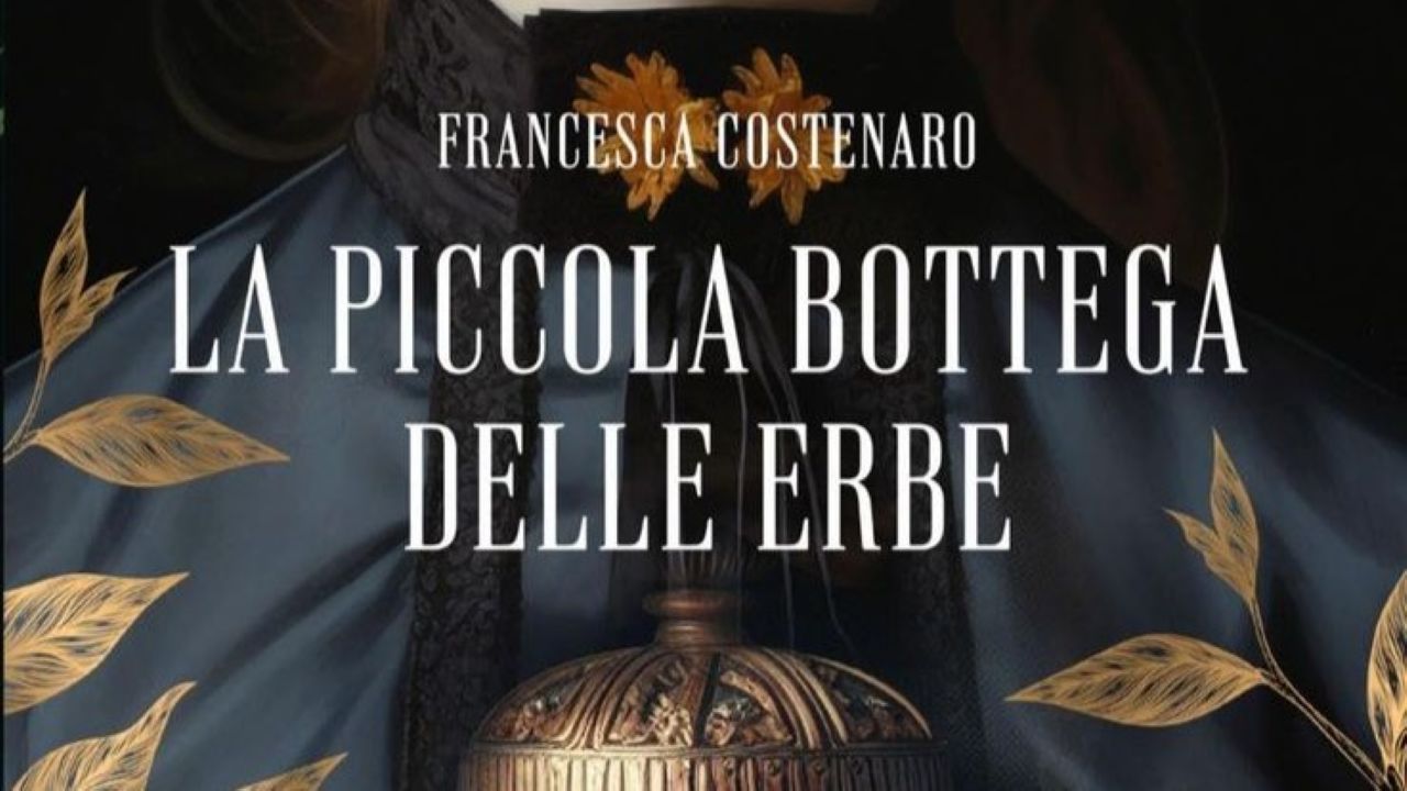 “La piccola bottega delle erbe” di Francesca Costenaro