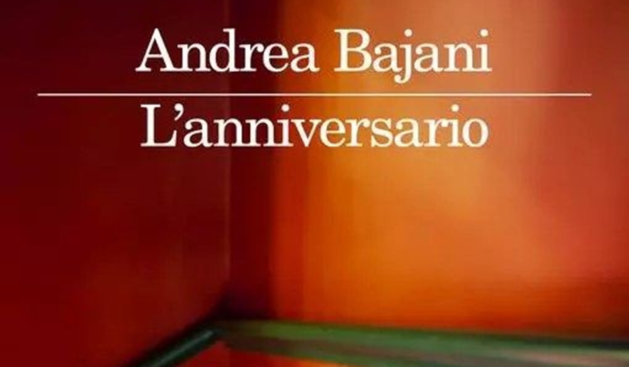 “L’anniversario” di Andrea Bajani
