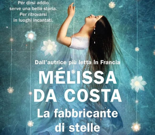 “La fabbricante di stelle” di Mélissa Da Costa